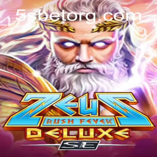 Discover the Thrilling World of ZeusRushFeverDeluxeSE: A Dive into 5S BET Gameplay